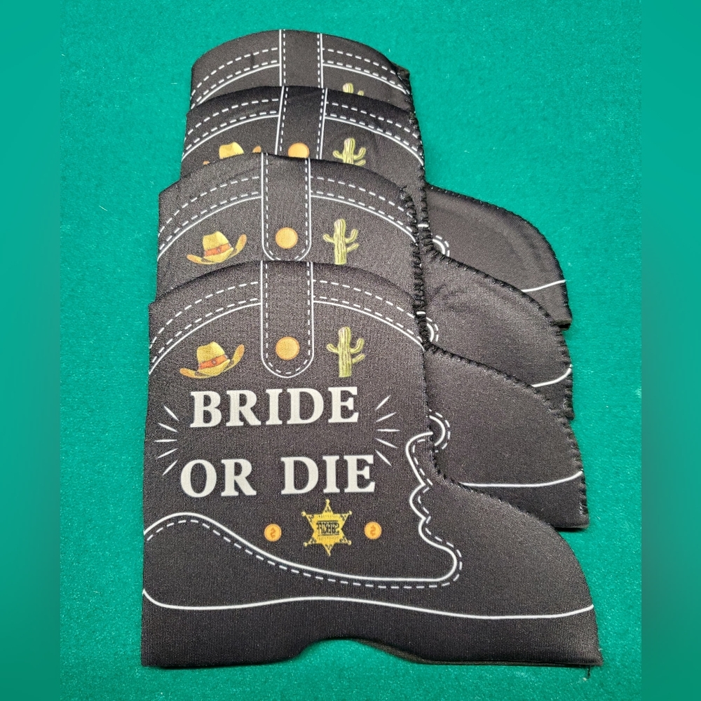 Boot shaped can koozie "bride or die" set of 4